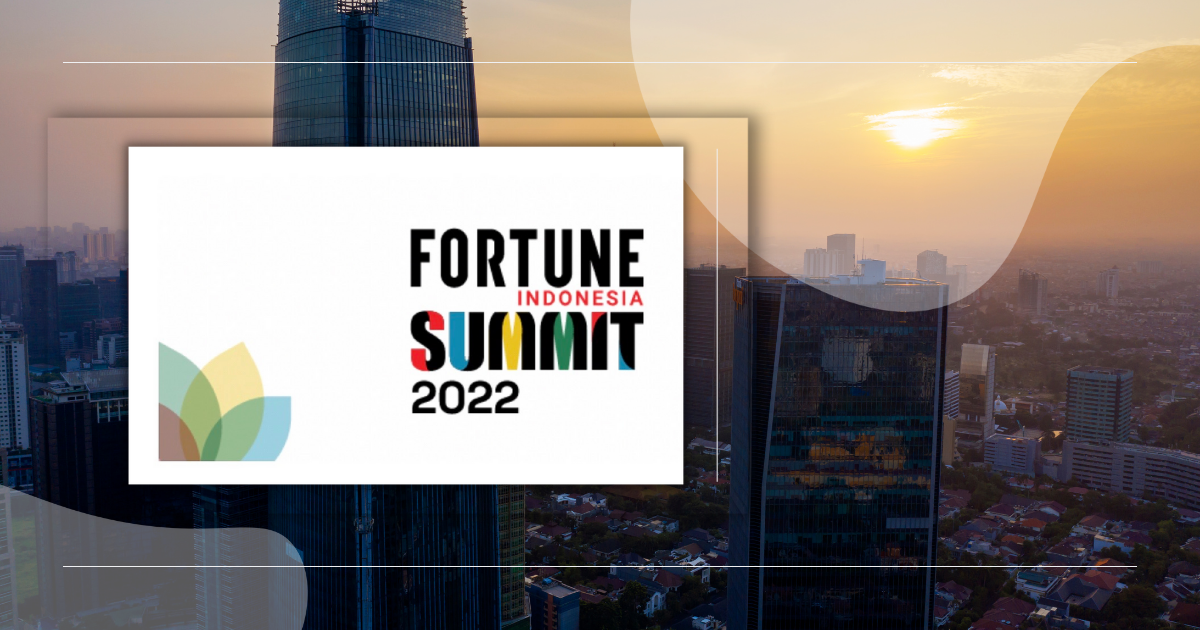 Mengupas Isu Sustainability di Fortune Indonesia Summit 2022