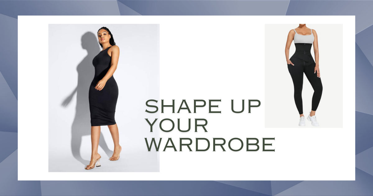 Shape Up Your Wardrobe: Shop Waistdear Shapewear Today!